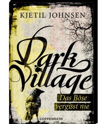 Rezension “Dark Village 01 – Das Böse vergisst nie” von Kjetil Johnson