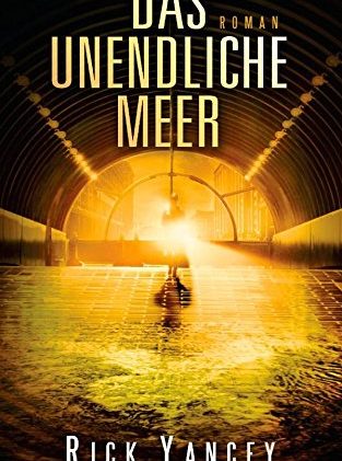 [Rezension] Das unendliche Meer (Die 5. Welle Band 2) von Rick Yancey