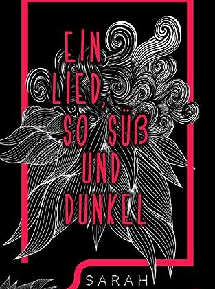 [Rezension] Ein Lied, so süß und dunkel von Sarah McCarry