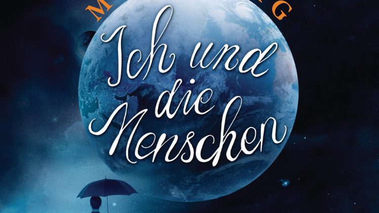 [Hörbuch – Rezension] Ich und die Menschen von Matt Haig