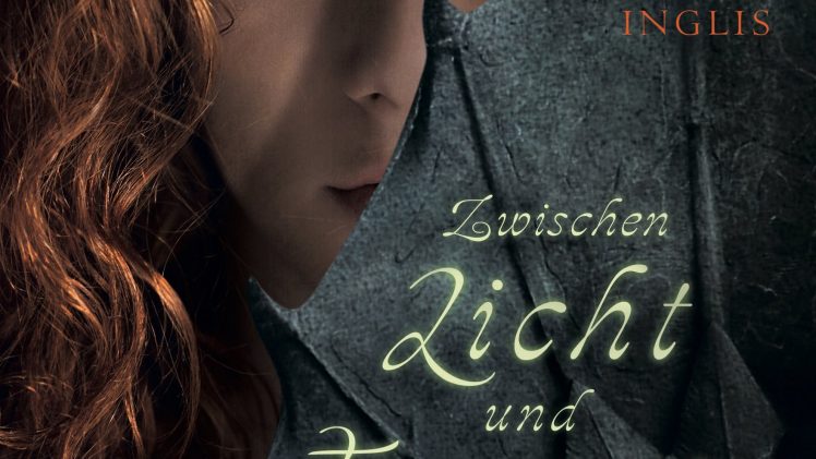 [Rezension] Zwischen Licht und Finsternis von Lucy Inglis