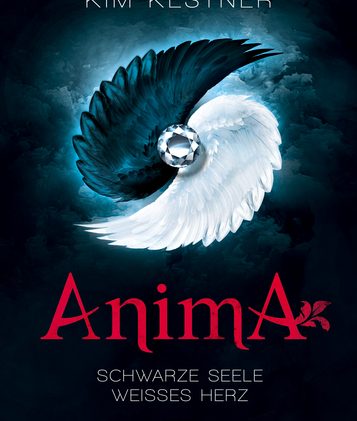 [Rezension] „AnimA – Schwarze Seele, weißes Herz“ von Kim Kestner